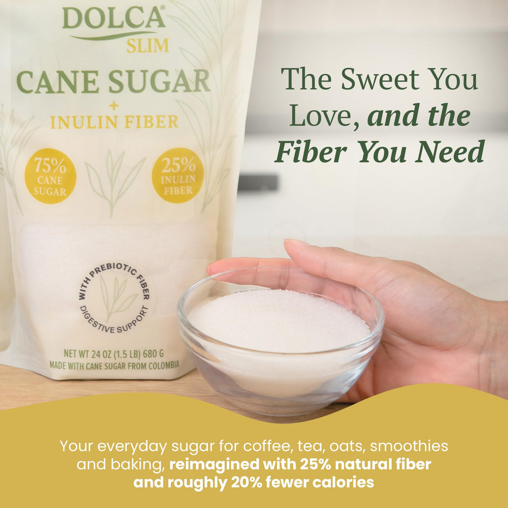 Dolca Slim – Prebiotic Cane Sugar with Inulin (Chicory Root) Fiber – 25% Fiber & Fewer Calories Per Serving – Same Taste & Texture – 1:1 Sugar Replacement for Coffee, Tea & Baking – Bakes & Browns Like Real Sugar – No Artificial Sweeteners or Sugar Alcoho