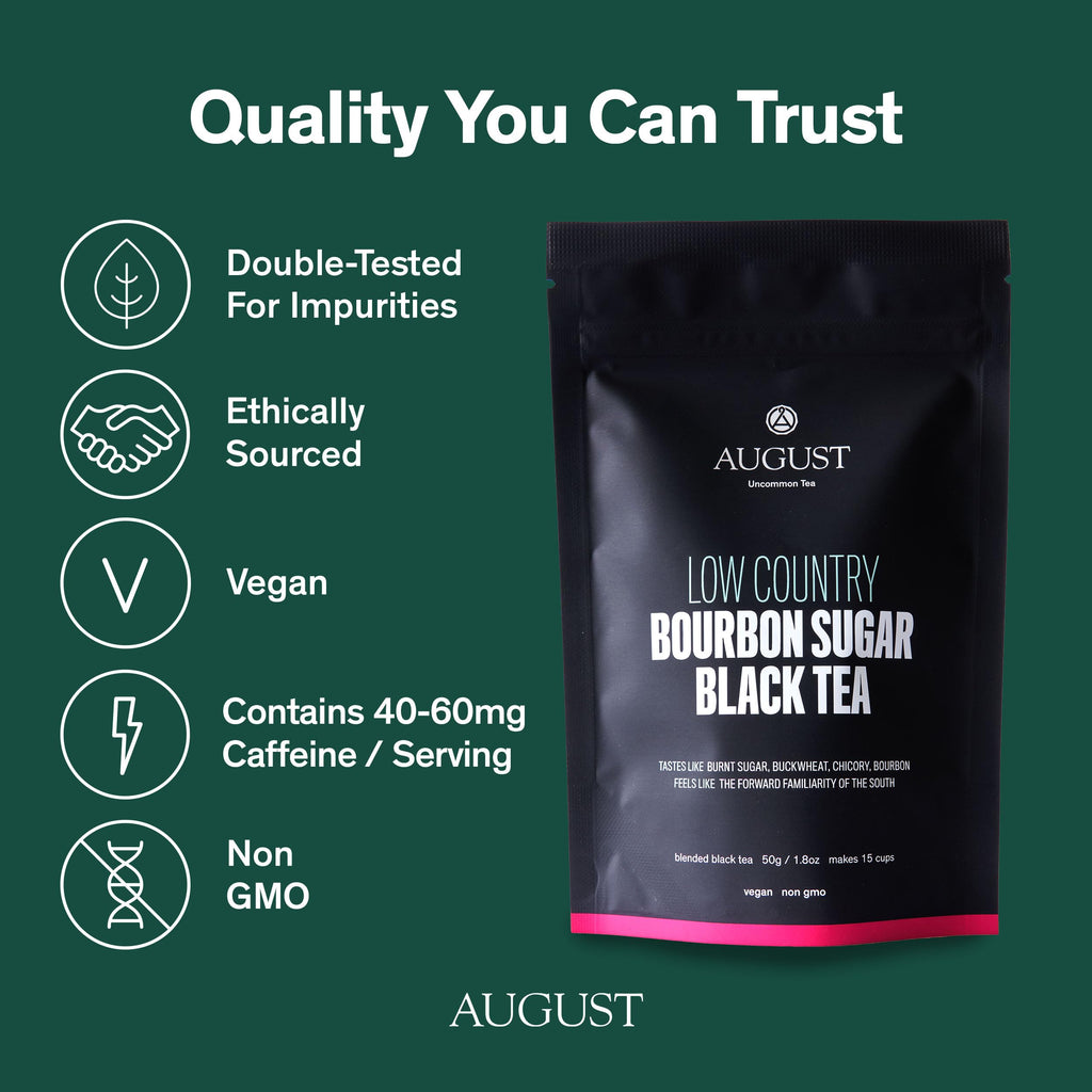 August Uncommon Low Country Bourbon Sugar Black Tea – Vegan, Non-GMO Loose Tea Leaves – Wild Flavor – 1.75oz Resealable Pouch