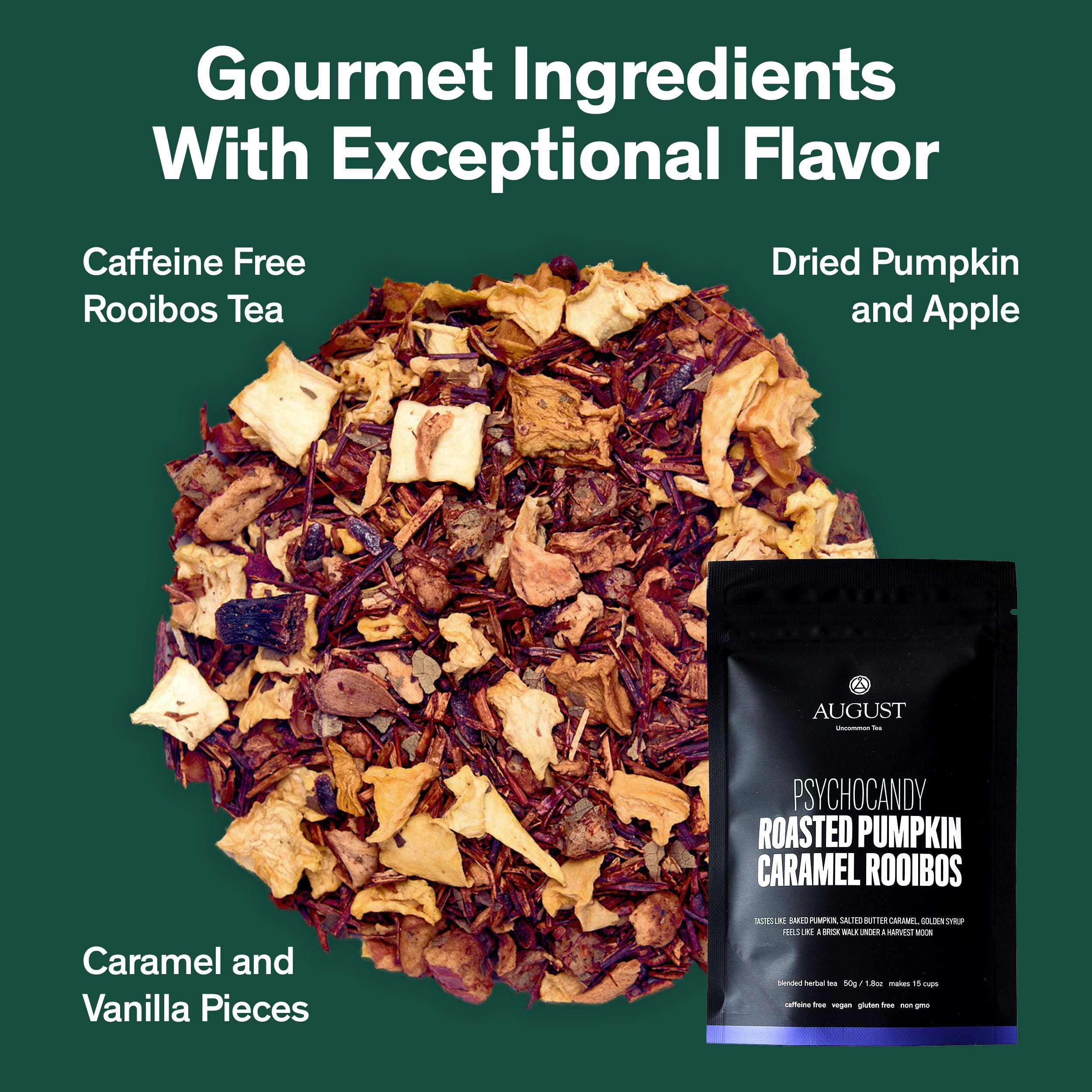 August Uncommon Psychocandy Loose Leaf Tea – Roasted Pumpkin Caramel South African Rooibos Tea – Vegan, Gluten-Free & Non-GMO – Creamy Caramel Flavor for Bedtime – Resealable 1.75oz Pouch (15-30 Cups)